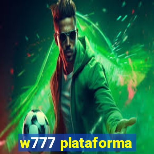 w777 plataforma